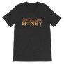 I am Sweet like Honey T-Shirt