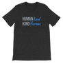 Human Kind Kind Human T-Shirt