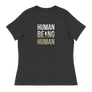Human being Human Women's T-Shirt