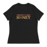 I am Sweet like Honey Women's T-Shirt