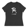 I am OK Women's T-Shirt