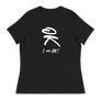 I am OK Women's T-Shirt