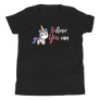 Believe You Can (Unicorn) Youth Short Sleeve T-Shirt
