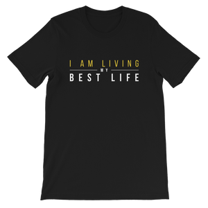 I am Living my Best Life T-Shirt