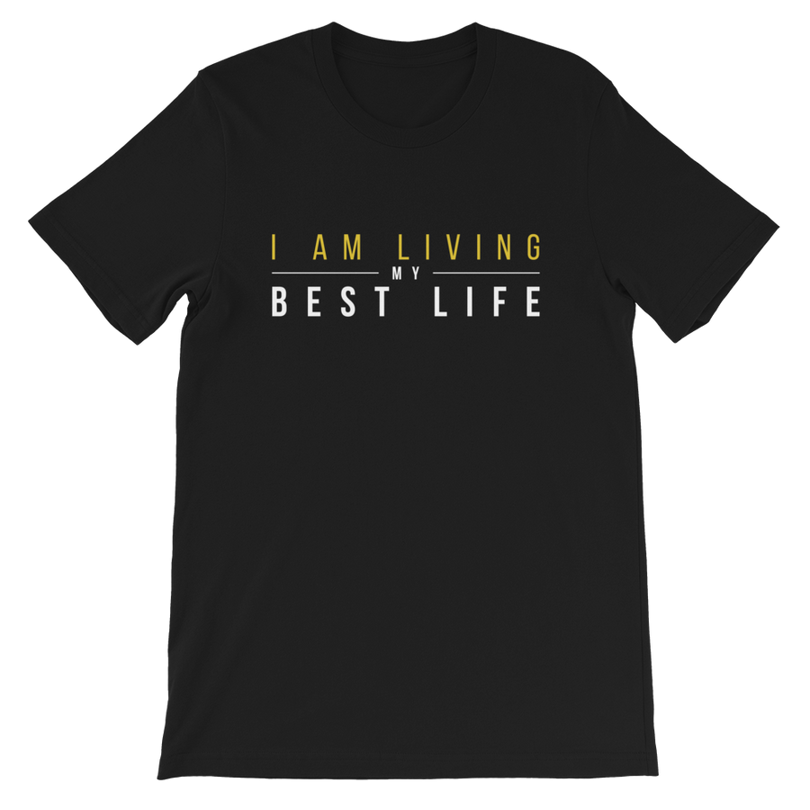 I am Living my Best Life T-Shirt