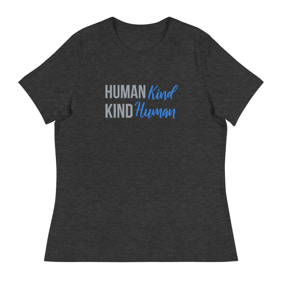 Human Kind Kind Human Women's T-Shirt