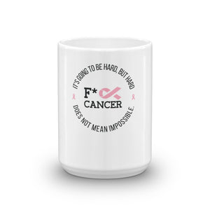 F*** Cancer Mug