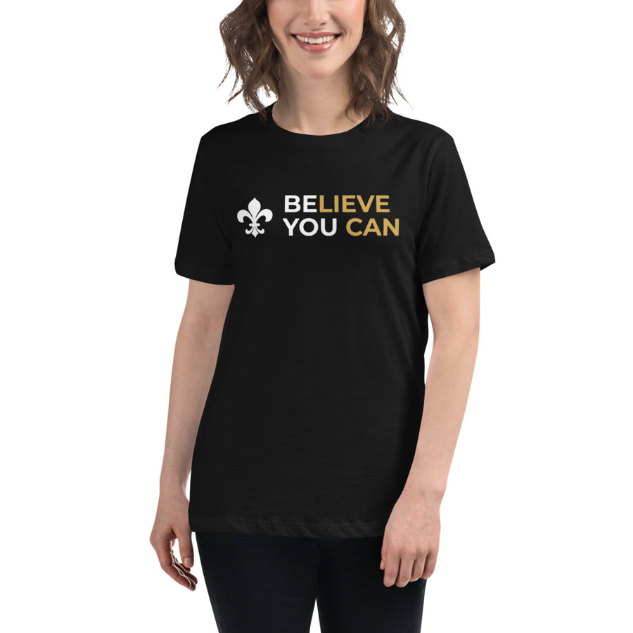 Believe You Can Women's T-Shirt