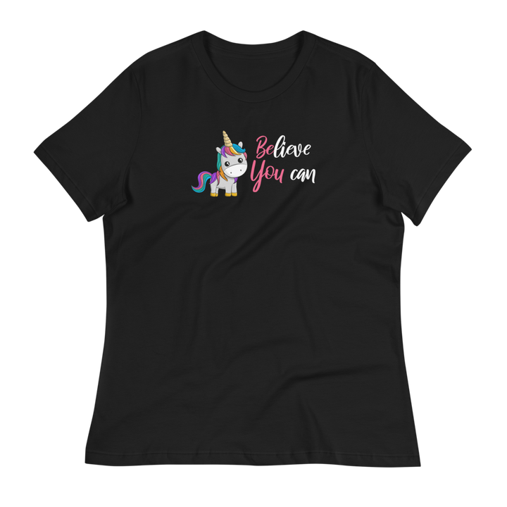 Believe You Can (Unicorn) Women's Relaxed T-Shirt