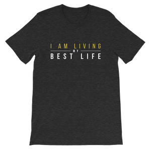 I am Living my Best Life T-Shirt