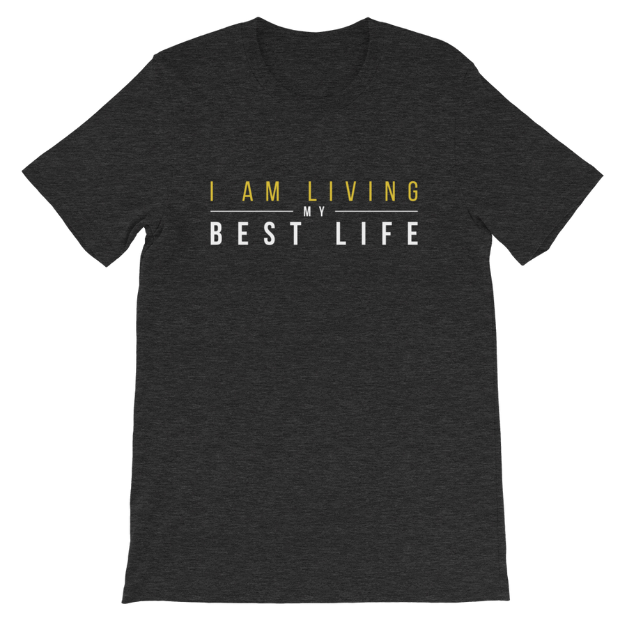 I am Living my Best Life T-Shirt