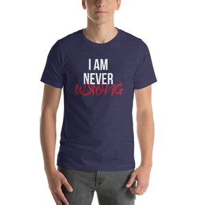 I Am Never Wrong T-Shirt