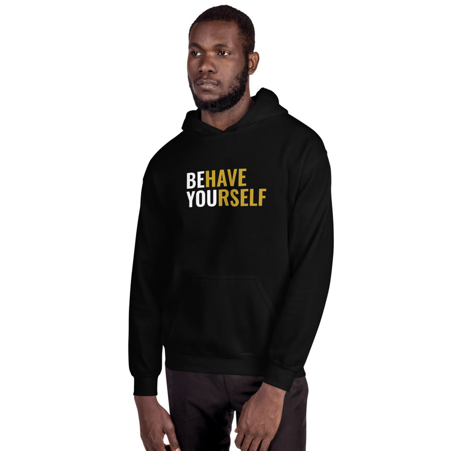 Behave Yourself Hoodie