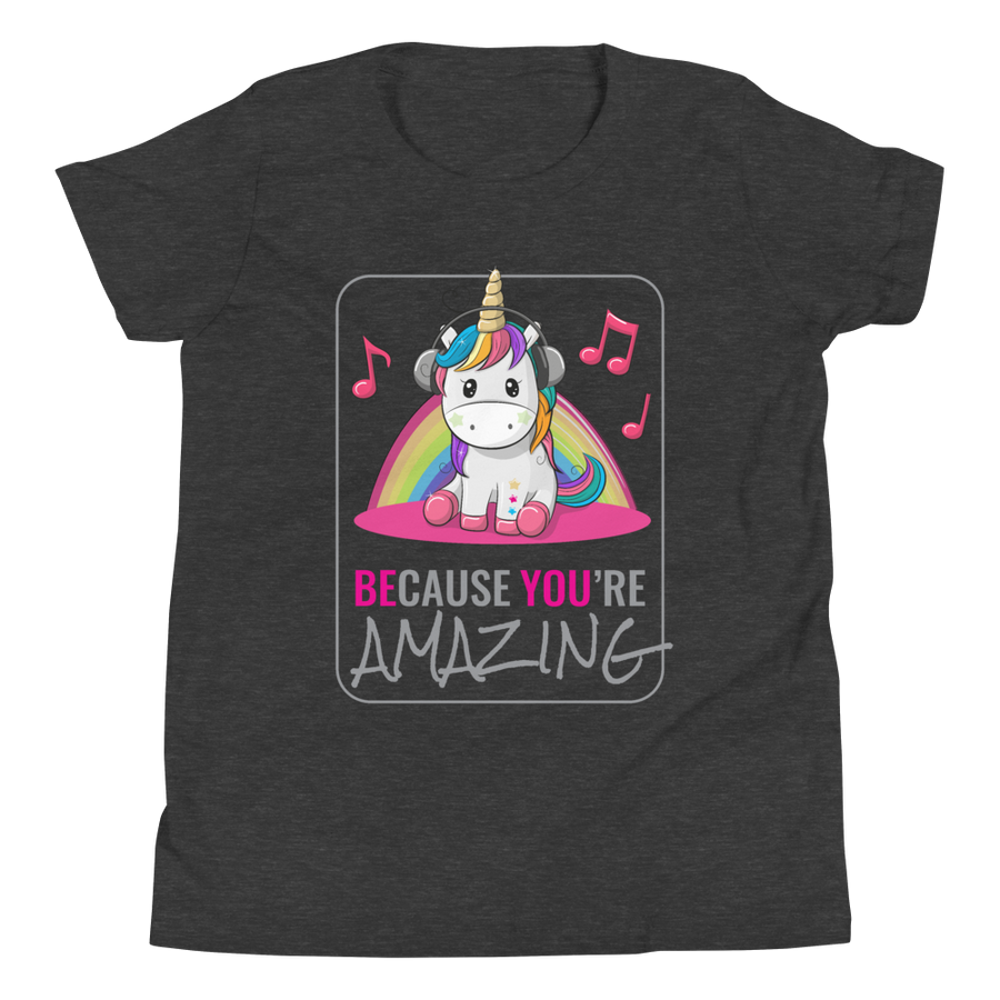 Because You're Amazing (Unicorn) Youth Short Sleeve T-Shirt