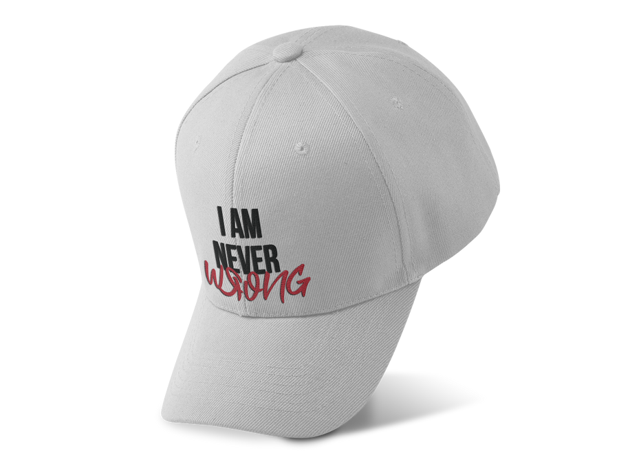 I Am Never Wrong Hat